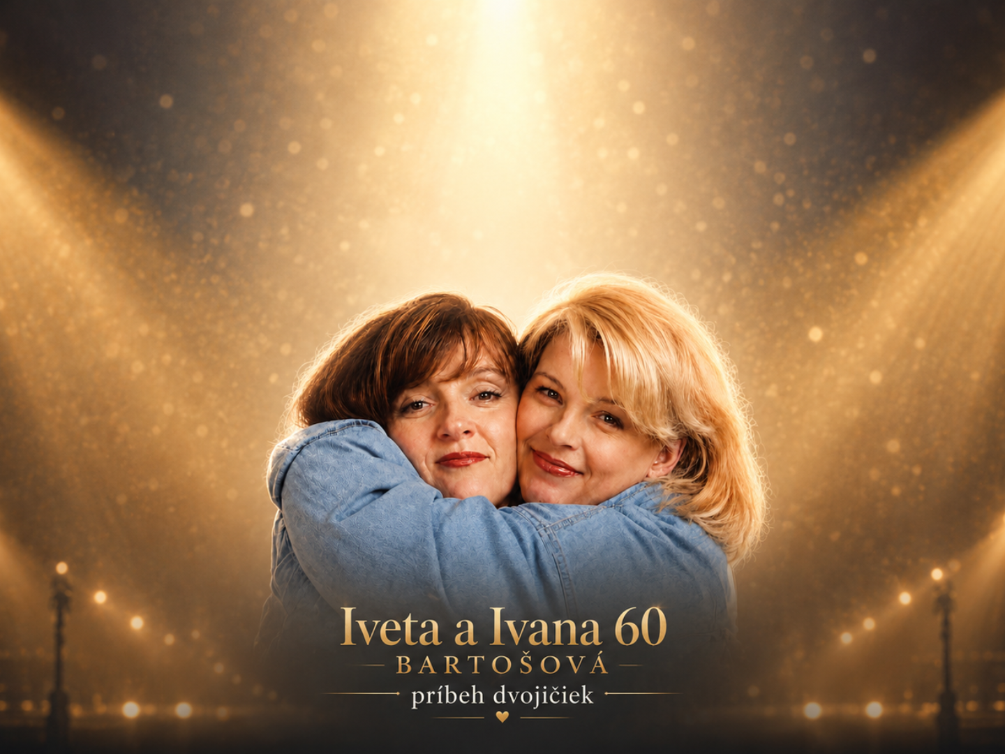 Iveta a Ivana 60 Bartošové - príbeh dvojičiek